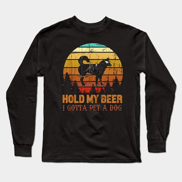 Holding My Beer I Gotta Pet This Siberian Husky Long Sleeve T-Shirt by Walkowiakvandersteen